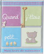 Livre de naissance "Quand j'étais petit"