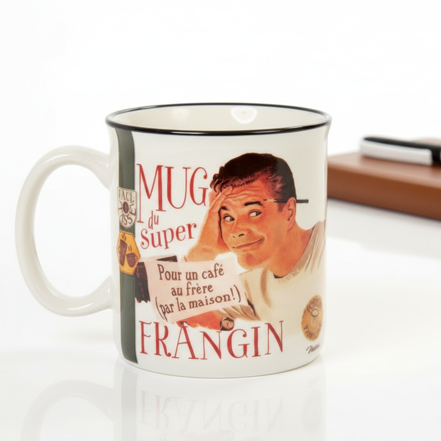 Mug DU SUPER FRANGIN 