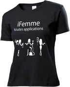T-Shirt Femme iFemme Humour - Toutes Applications Geek