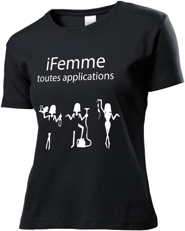 T-Shirt Femme iFemme Humour - Toutes Applications Geek