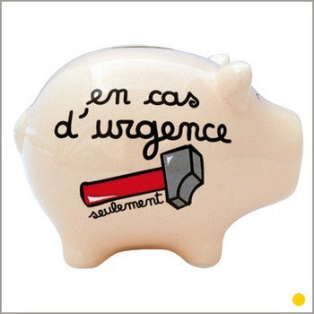 Tirelire cochon originale EN CAS D'URGENCE